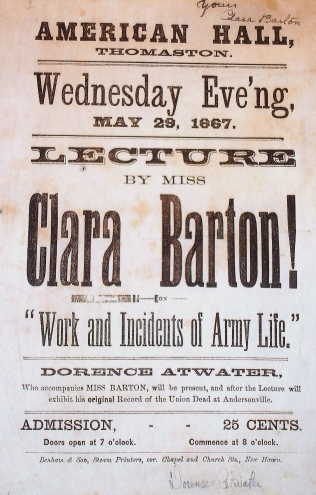 Poster advertising a speech given by Clara Barton and Dorence Atwater in Thomaston, CT in 1867. Courtesy of Chris Foard